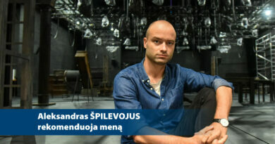 Šįkart kviečiame pažvelgti į kultūrą akimis žmogaus, kurio kūryba ir mąstymas nuolat balansuoja tarp teatro, muzikos ir jautraus žvilgsnio į žmogų.